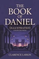 Clarence Larkin - The Book of Daniel: (Illustrated) (Grapevine Press), Häftad. Tillgänglighet: Lägg i varukorg