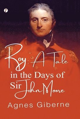 tale in the days of Sir John Moore