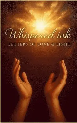Colleen M Jackson Edd - Whispered Ink: Letters of Love & Light (Edition1st), Övrigt. Tillgänglighet: Lägg i varukorg