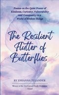 Resilient Flutter of Butterflies (Edition1st)