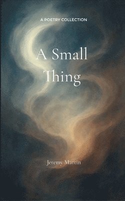 Jeremy Martin - Small Thing (Edition1st), Övrigt