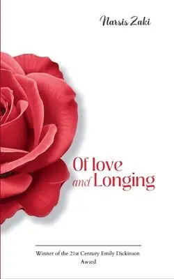 Narsis Zaki - Of Love and Longing  (Edition1st). Tillgänglighet: Lägg i varukorg