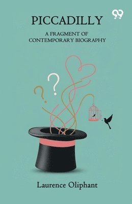 PiccadillyFragment Of Contemporary Biography (Edition1)