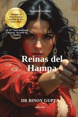 Dr Binoy Gupta - Reinas del Hampa Secuela del libro bestseller Señores de la Droga del Mundo, Häftad. Tillgänglighet: Lägg i varukorg