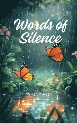 Shiny Ajit - Words of Silence (Edition1), Häftad. Tillgänglighet: Lägg i varukorg