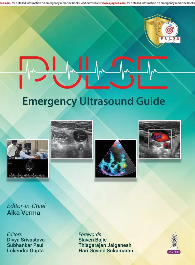 Alka Verma, Divya Srivastava, Subhankar Paul, Lokendra Gupta - PULSE: Emergency Ultrasound Guide, Inbunden. Tillgänglighet: Tillfälligt slut