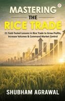 Shubham Agrawal - Mastering the rice trade, Häftad