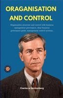 Charles W Gerstenberg - Oraganisation and Control (Illustrated, Refined & Edited), Häftad. Tillgänglighet: Lägg i varukorg