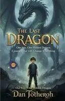 Dan Totheroh - The Last Dragon (Illustrated, Refined and Edited), Häftad. Tillgänglighet: Lägg i varukorg