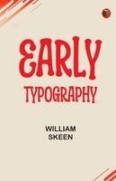 William Skeen - Early Typography (Edition1st Edition), Häftad. Tillgänglighet: Lägg i varukorg