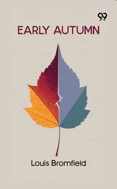 Louis Bromfield, Louis Bromfield - Early Autumn, E-bok