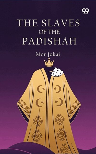 Mor Jokai, Mor Jokai - Slaves Of The Padishah, E-bok