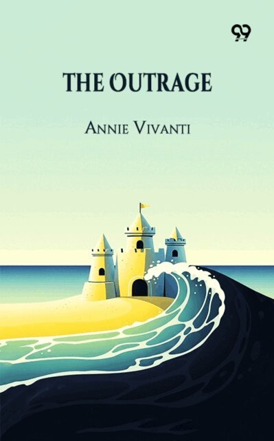 Annie Vivanti, Annie Vivanti - Outrage, E-bok