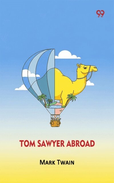 Mark Twain, Mark Twain - Tom Sawyer Abroad, E-bok
