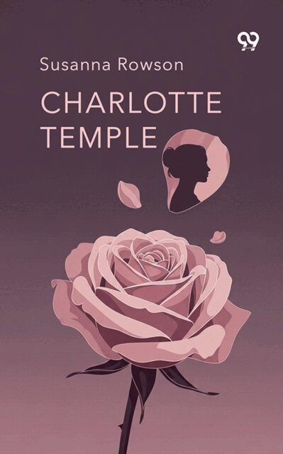 Susanna Rowson - Charlotte Temple, E-bok