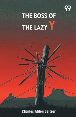 Boss Of The Lazy Y (Edition1)