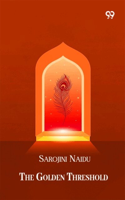 Sarojini Naidu, Sarojini Naidu - Golden Threshold, E-bok