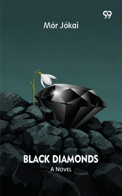 Mor Jokai, Mor Jokai - Black Diamonds A Novel, E-bok