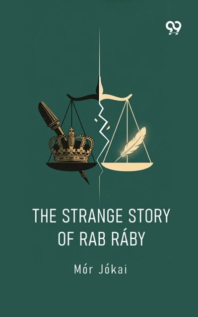 Mor Jokai, Mor Jokai - Strange Story Of Rab Raby, E-bok
