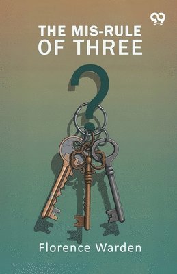Florence Warden - Mis-Rule Of Three, Häftad