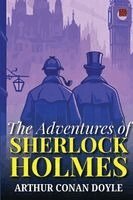 Arthur Conan Doyle - The Adventures Of Sherlock Holmes, Häftad
