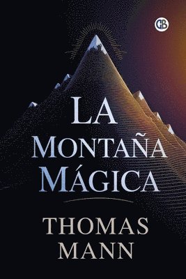 Thomas Mann - Montaña Mágica, Häftad