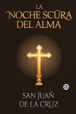 La Noche Oscura del alma