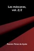Las m�scaras, vol. 2/2