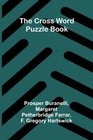 Prosper Buranelli, Margaret Petherbridge Farrar - scrap of paper : The inner history of German diplomacy and her scheme of world-wide conquest, Häftad. Tillgänglighet: Lägg i varukorg