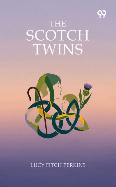 Lucy Fitch Perkins, Lucy Fitch Perkins - Scotch Twins, E-bok