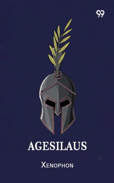 Xenophon, Xenophon - Agesilaus, E-bok