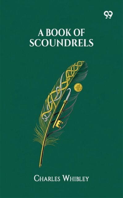 Charles Whibley, Charles Whibley - Book Of Scoundrels, E-bok