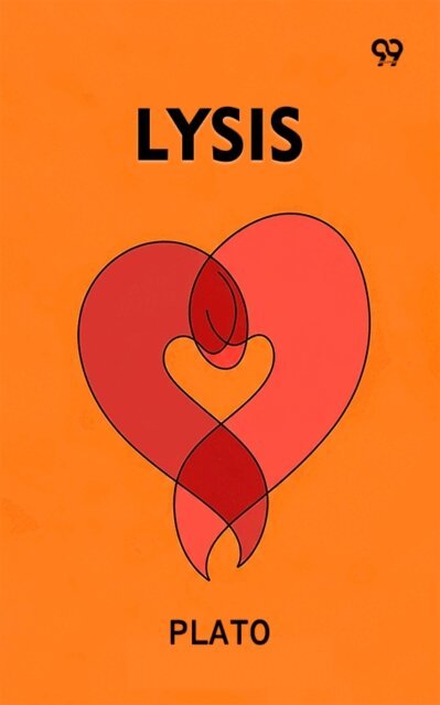 Plato, Plato - Lysis, E-bok