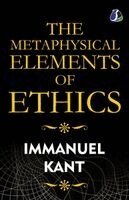 Immanuel Kant - Metaphysical Elements of Ethics, Häftad