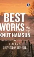 Knut Hamsun - Hunger & Growth of the Soil - Knut Hamsun, Inbunden. Tillgänglighet: Lägg i varukorg