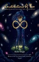 Rishi Singh - Constellations of Two Mapping the journey from a single flash to an eternal glow., Häftad