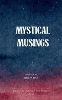 Shilpa Das - Mystical Musings Letters strung with chords of the soul, Häftad