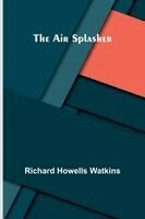 Richard Howells Watkins - State Its History and Development Viewed Sociologically, Häftad