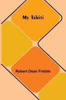 Robert Dean Frisbie - Powers of the President during crises, Häftad