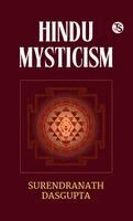 S N Dasgupta - Hindu Mysticism (EditionFirst Edition), Inbunden. Tillgänglighet: Lägg i varukorg