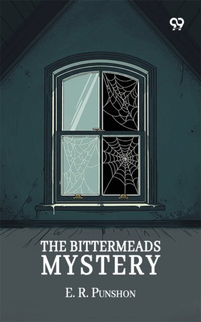 E. R. Punshon, E. R. Punshon - Bittermeads Mystery, E-bok