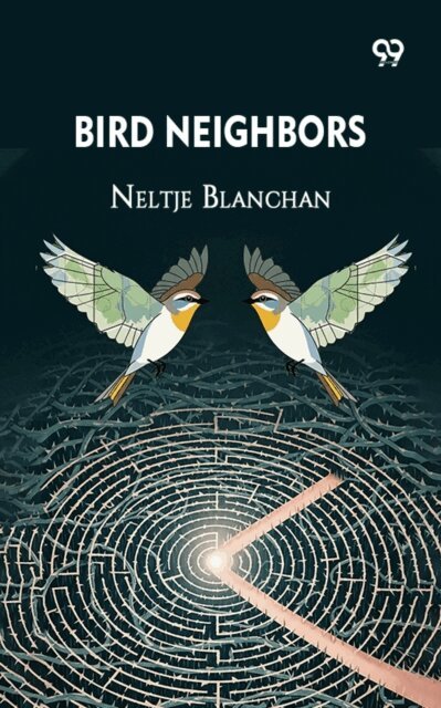 Neltje Blanchan, Neltje Blanchan - Bird Neighbors, E-bok
