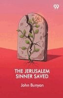 John Bunyan - Jerusalem Sinner Saved, Häftad