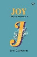 John Galsworthy - Joy, Häftad