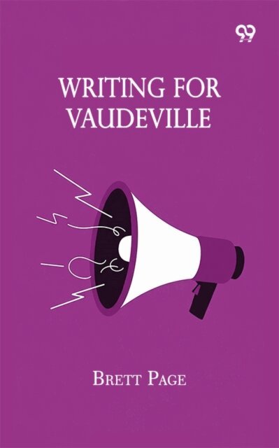 Brett Page, Brett Page - Writing For Vaudeville, E-bok