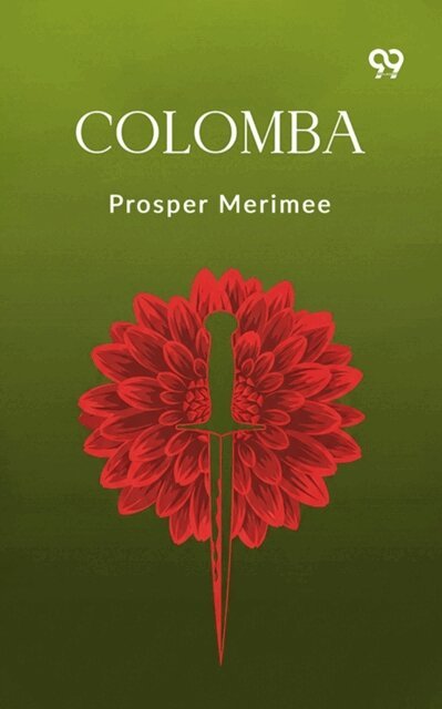 Prosper Merimee, Prosper Merimee - Colomba, E-bok