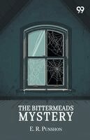 E R Punshon - Bittermeads Mystery, Häftad