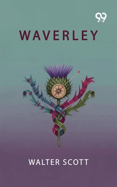Walter Scott, Walter Scott - Waverley, E-bok