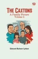 Edward Bulwer Lytton Lytton - Caxtons, Häftad