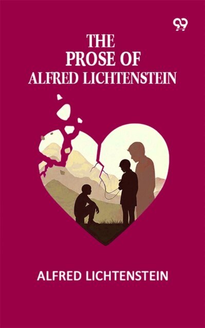 Alfred Lichtenstein, Alfred Lichtenstein - Prose Of Alfred Lichtenstein, E-bok. Tillgänglighet: Lägg i varukorg